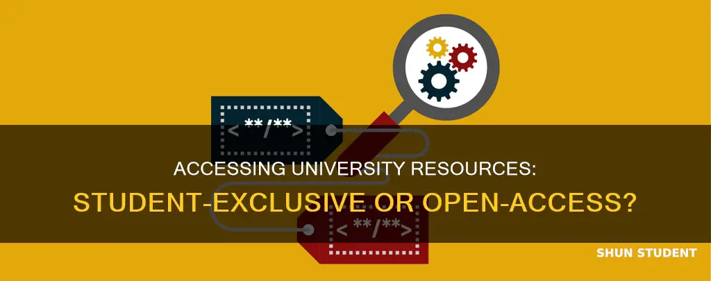 do you have to be student to use university resources