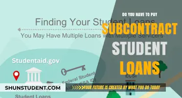 Subcontractor Student Loans: Who Pays and When?