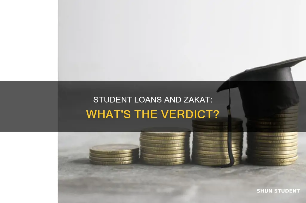 do you have to pay zakat on student loans