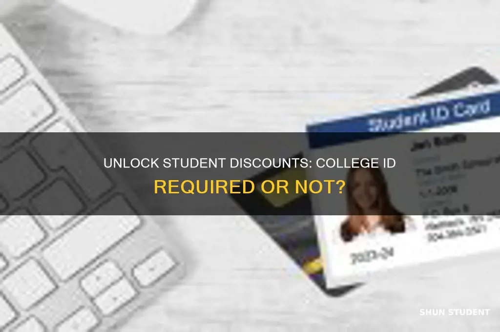 do you need a college id for student discounts