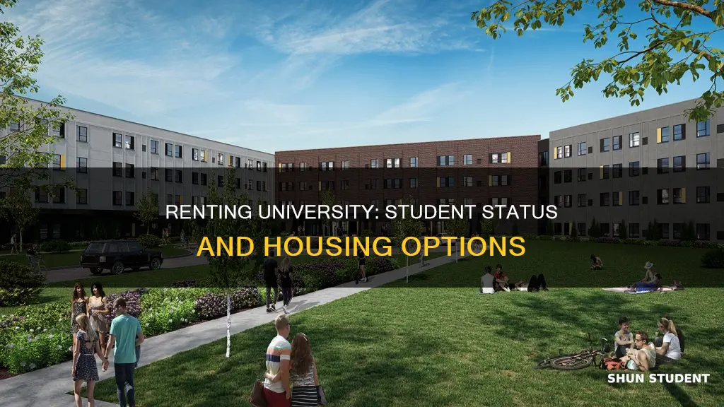 do you need to be a student for rent university