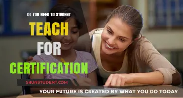 Student Teaching Requirement: Essential Step for Teacher Certification or Not?