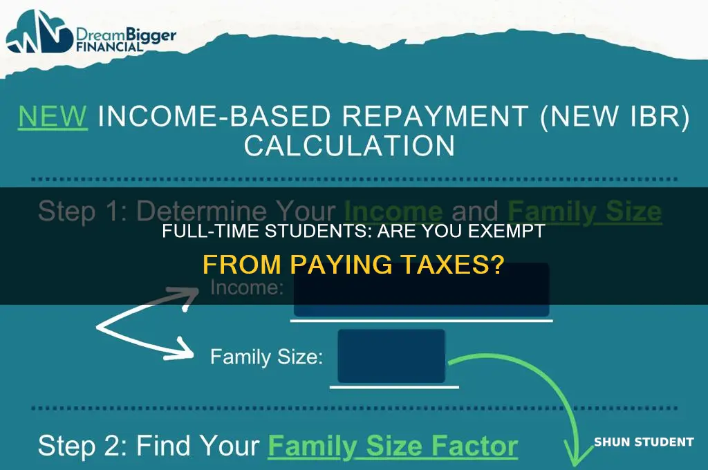 do you pay tax if your a full time student
