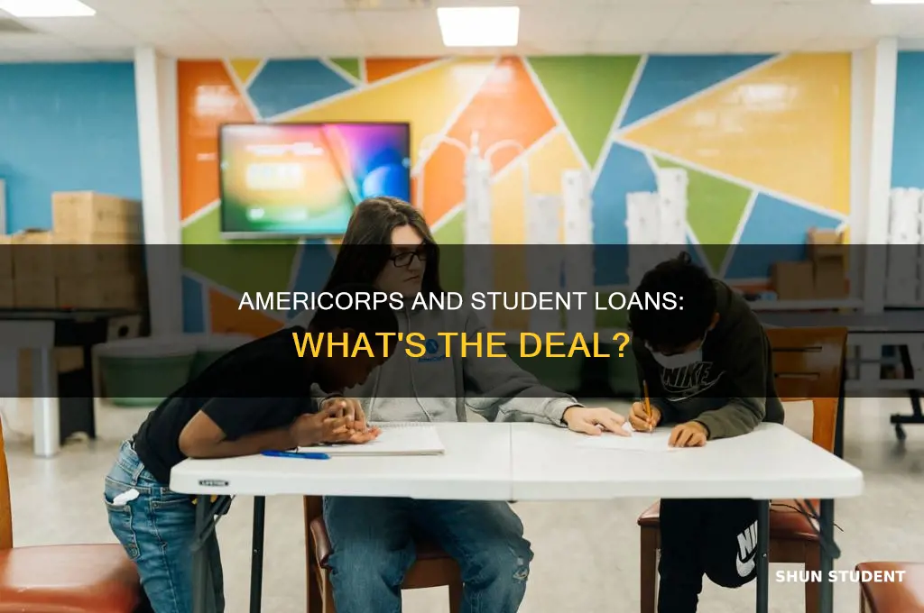 do you pay your student loans while in americorp