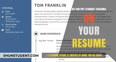 Should You Include Student Teaching Experience on Your Resume?