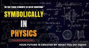 Teaching Symbolic Equation Solving in Physics: Strategies for Student Success
