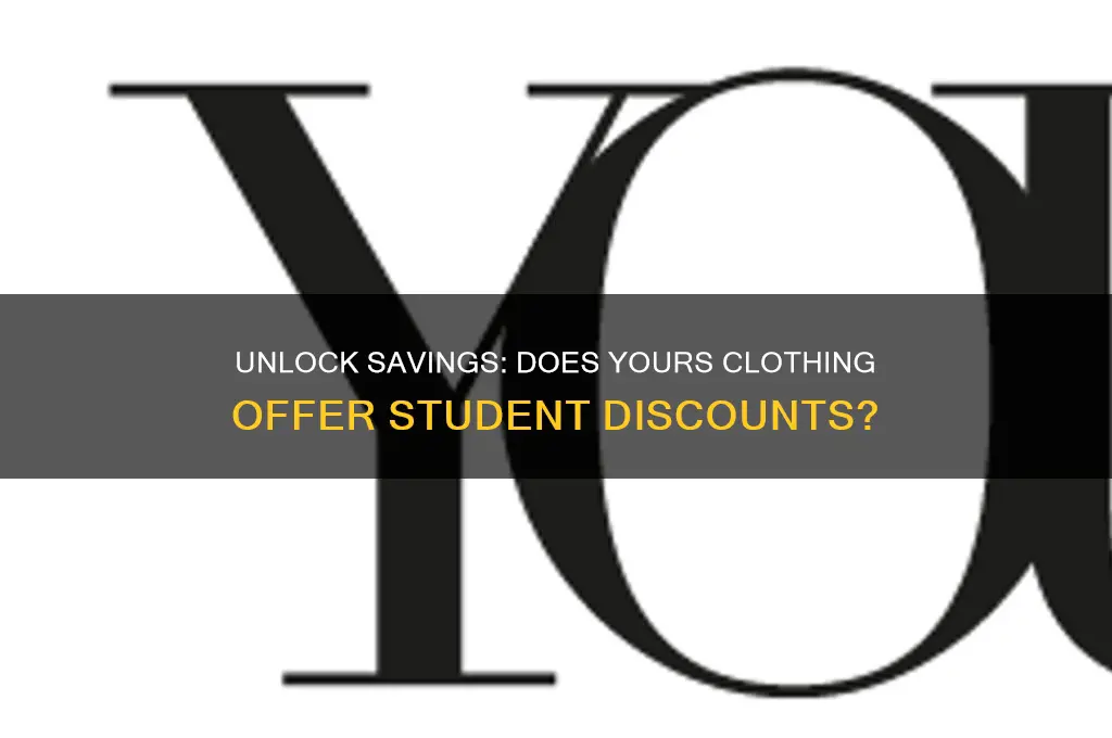 do yours clothing do student discount