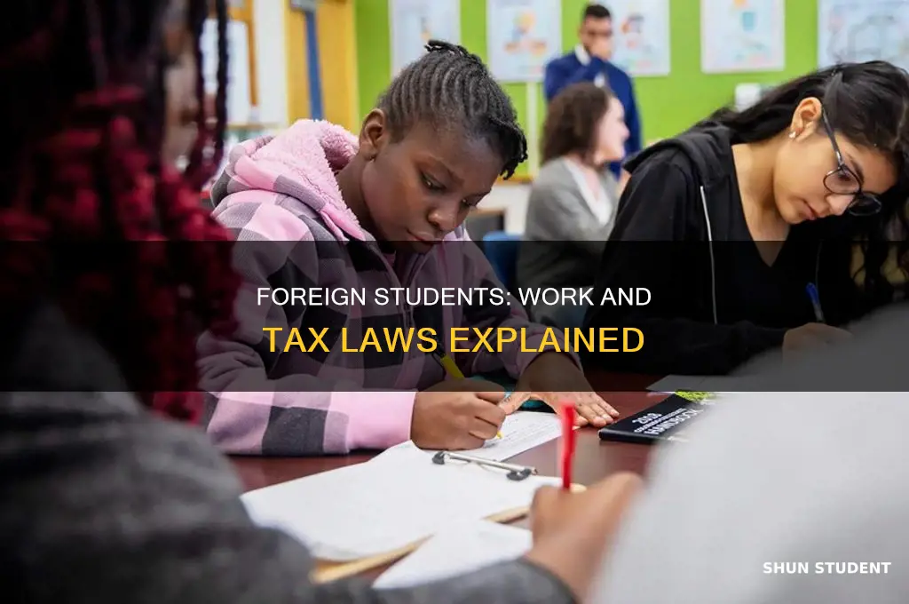 does a forgeign student pay tax if working