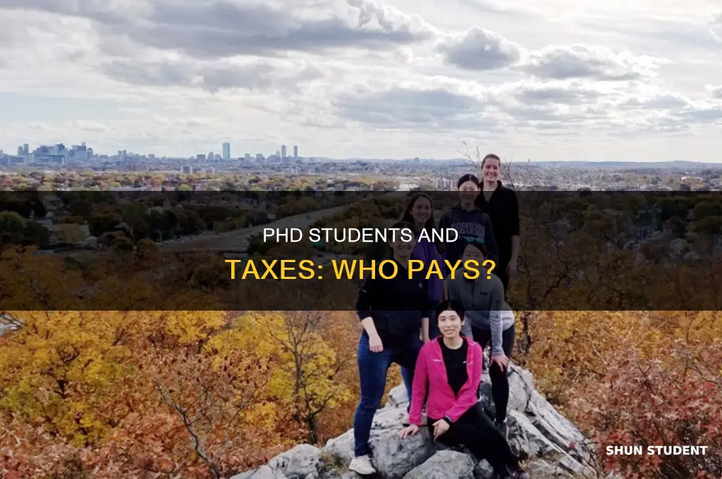 does a phd student pay tax