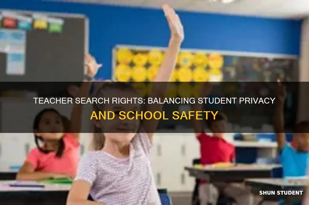 does a teacher have the right to search a student