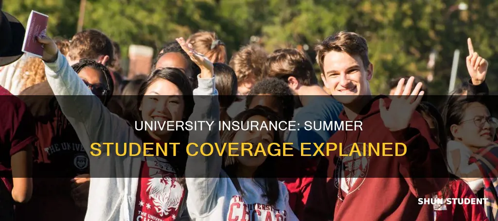 does a university have to insure students over the summer