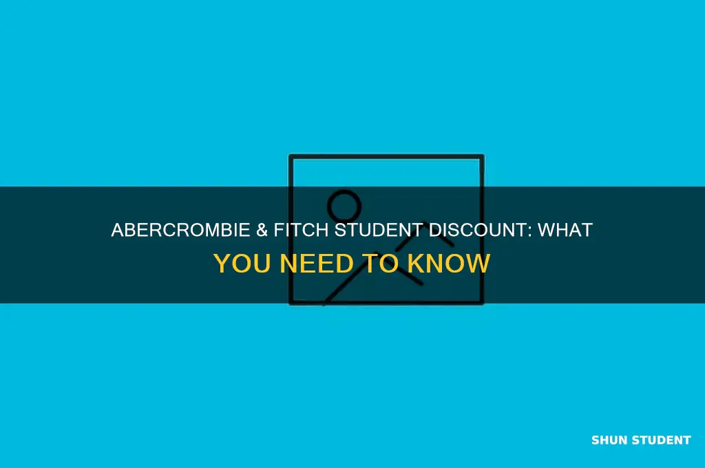 does abercrombie and fitch do student discount