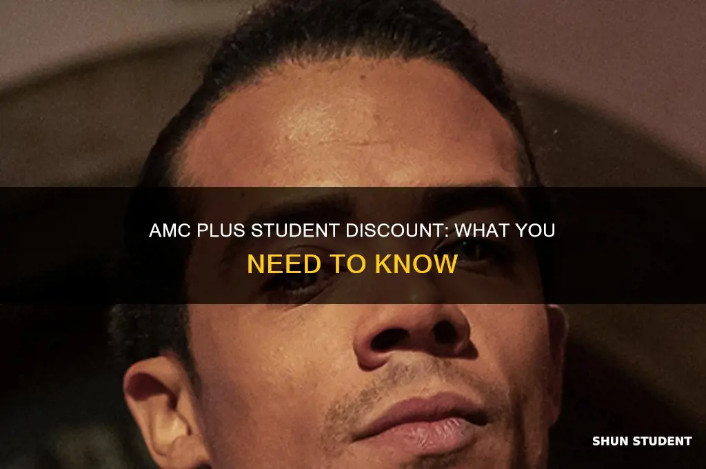 does amc plus have a student discount