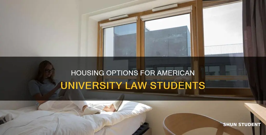 does american university have housing for law students