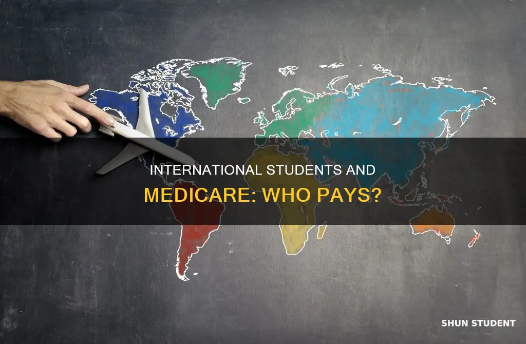 does an international student has to pay medicare