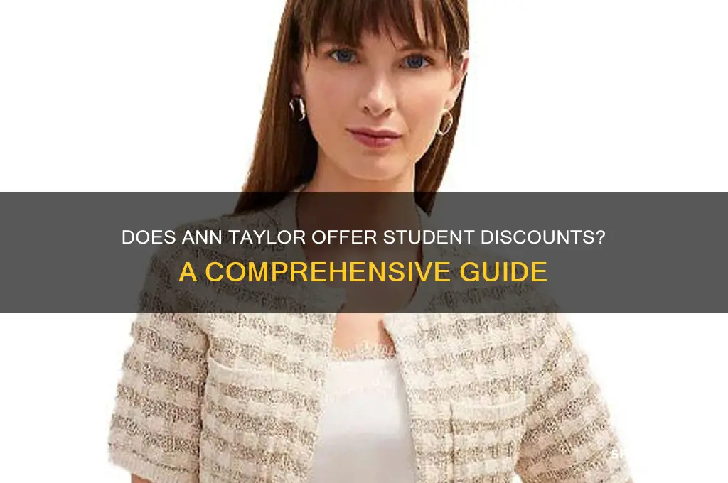 does ann taylor have a student discount