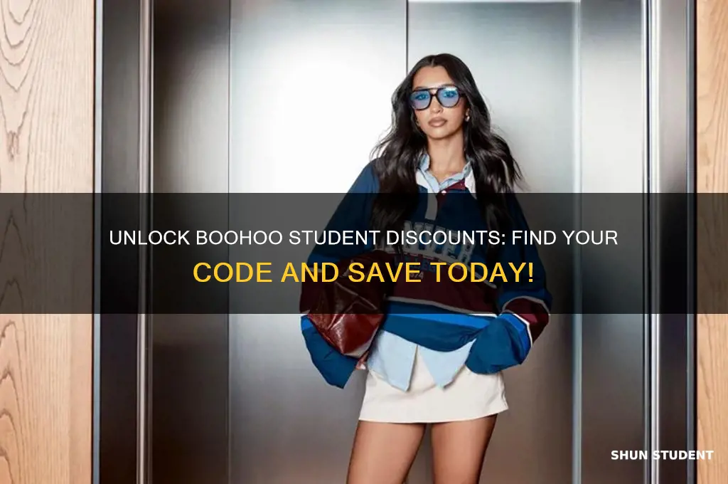 does anyone have a boohoo student discount code