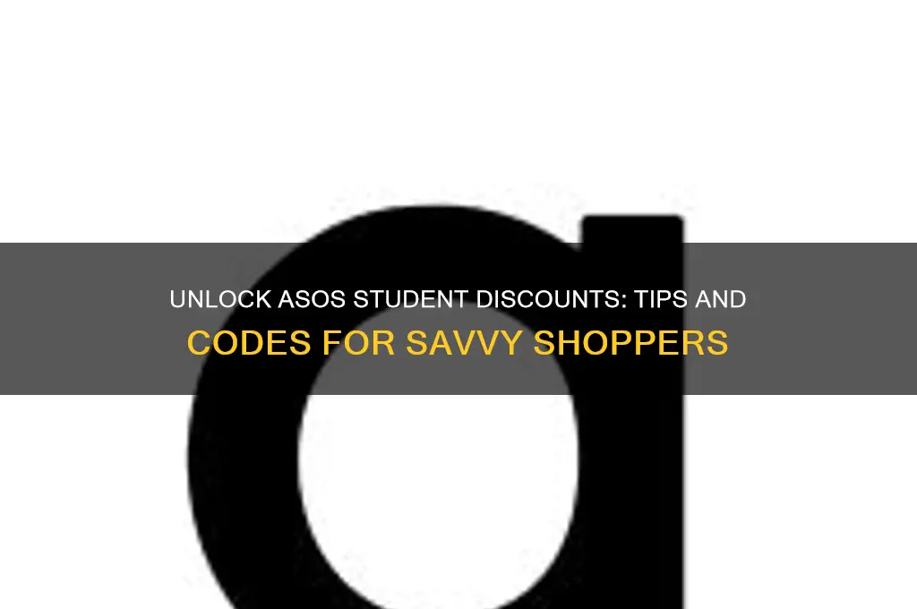 does anyone have a student discount code for asos
