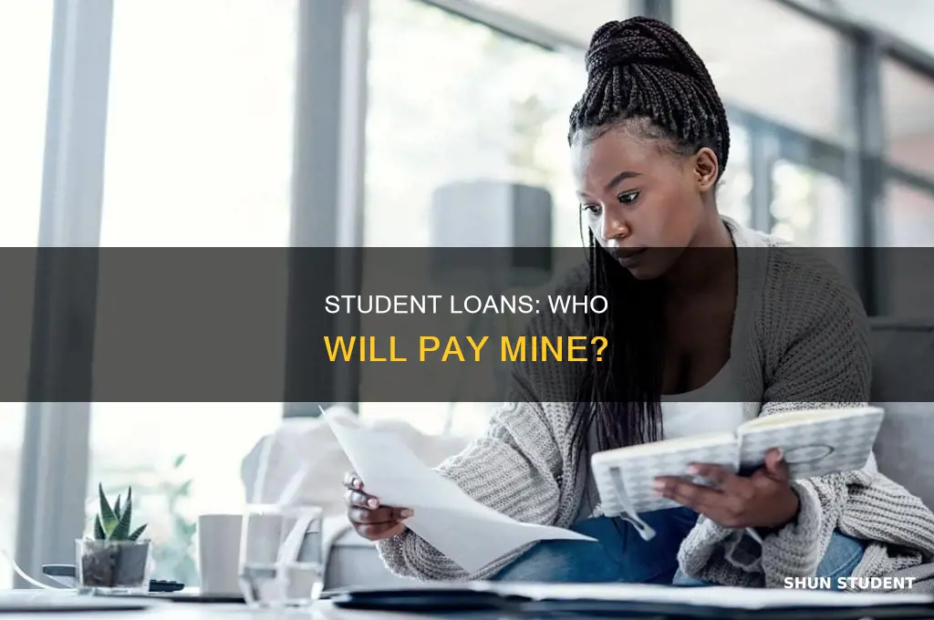 does anyone want to pay my student loans