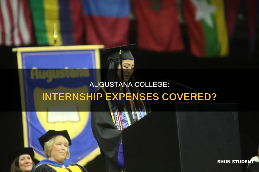 does augustana college pays for students expenses during interships