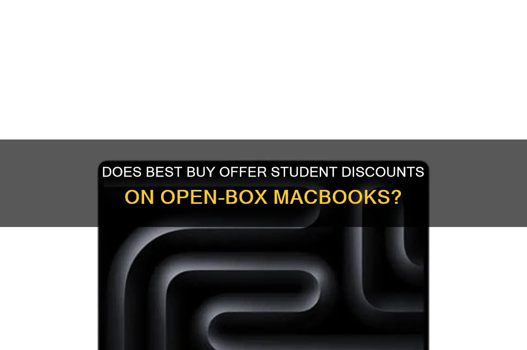 does best buy offer student discount on macbook openbox