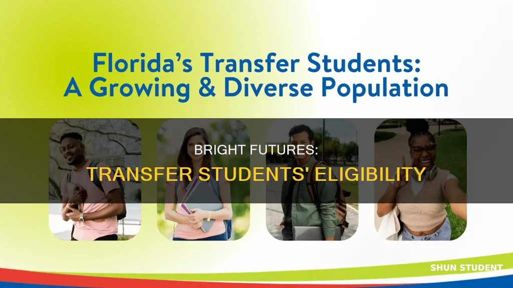 does bright futures apply to transfer students of any university