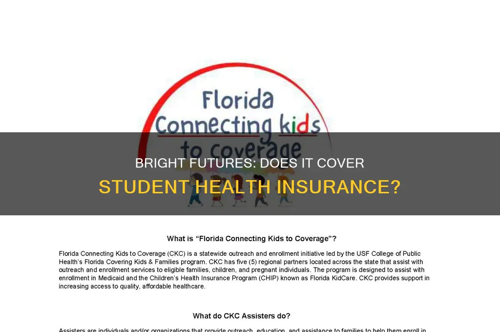does bright futures pay for student health insurance