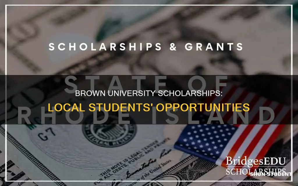 does brown university have scholarships for rhode island students