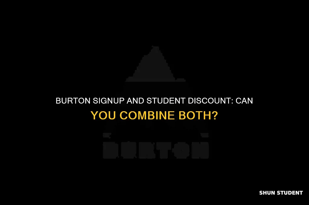 does burton signup and student discount work together