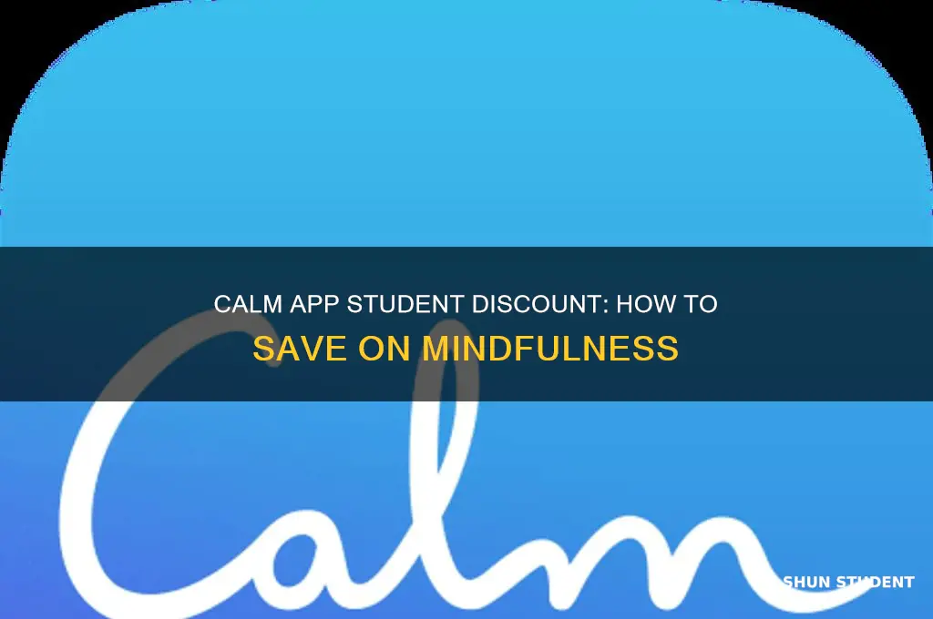 does calm app have student discount