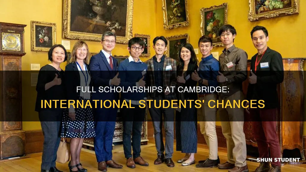 does cambridge give full scholarships to international students
