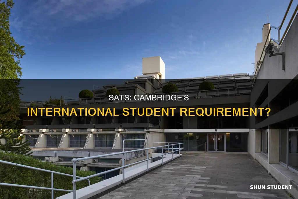 does cambridge require sat for international students