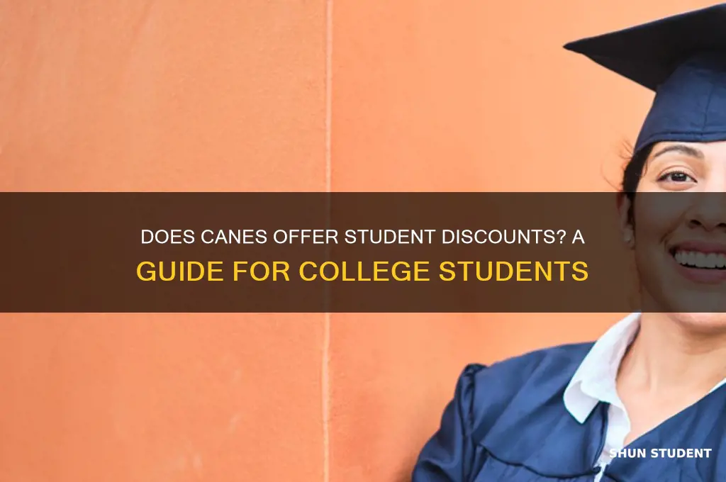 does canes do student discount