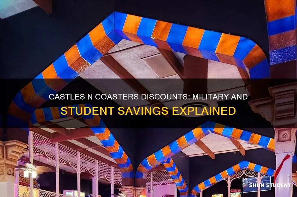 does castels n coasters offer military or student discounts