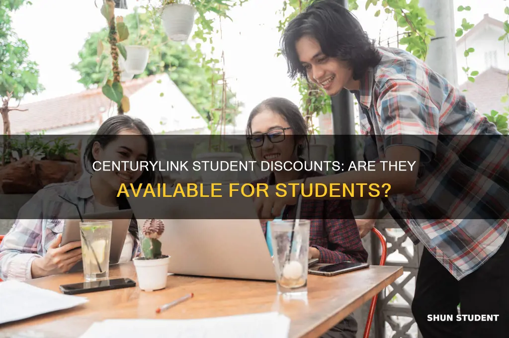 does centurylink have student discounts