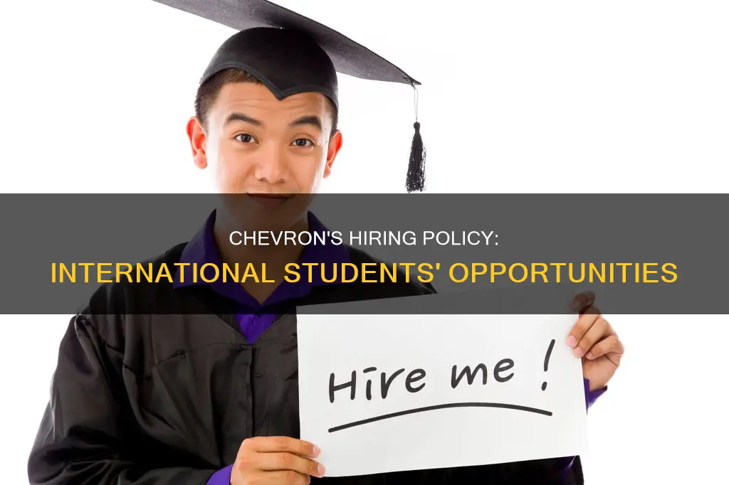 does chevron hire international students