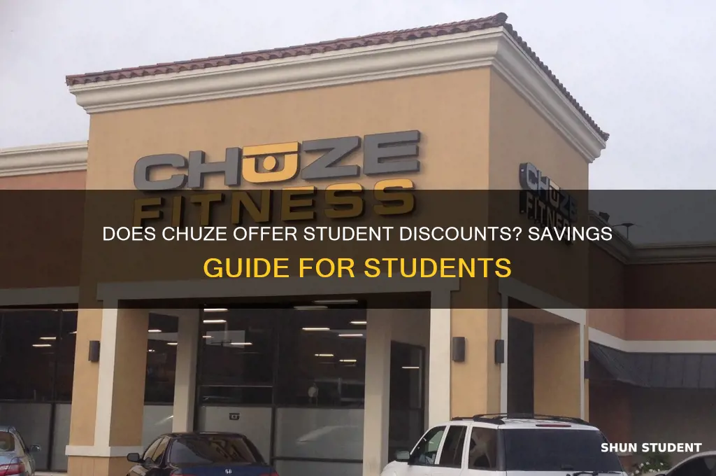 does chuze have a student discount