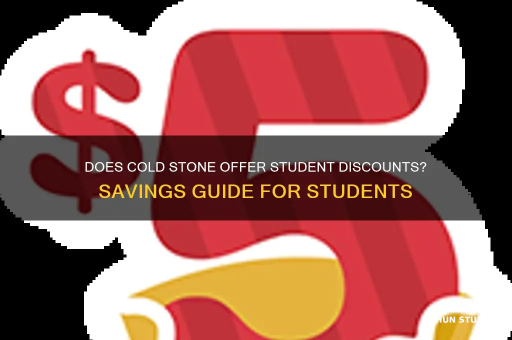 does cold stone give student discounts