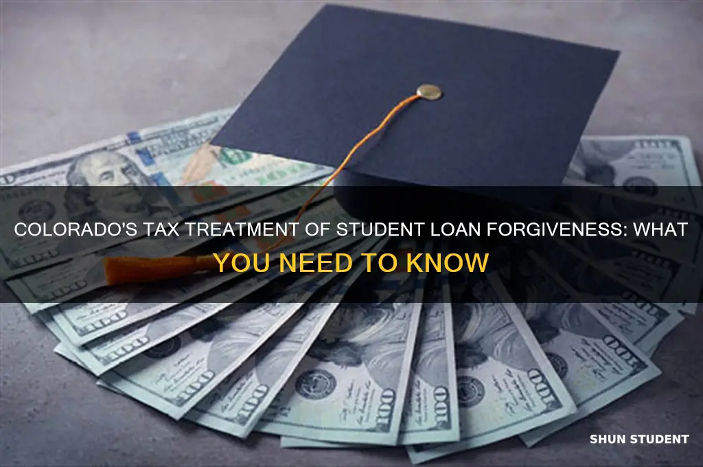does colorado tax student loan forgiveness