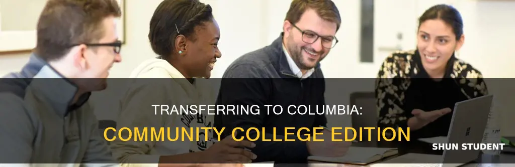 does columbia university accept transfer students from community college