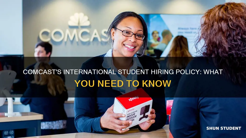 does comcast hire international students