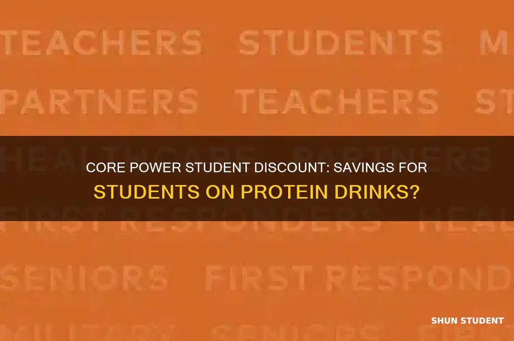 does core power do student discount