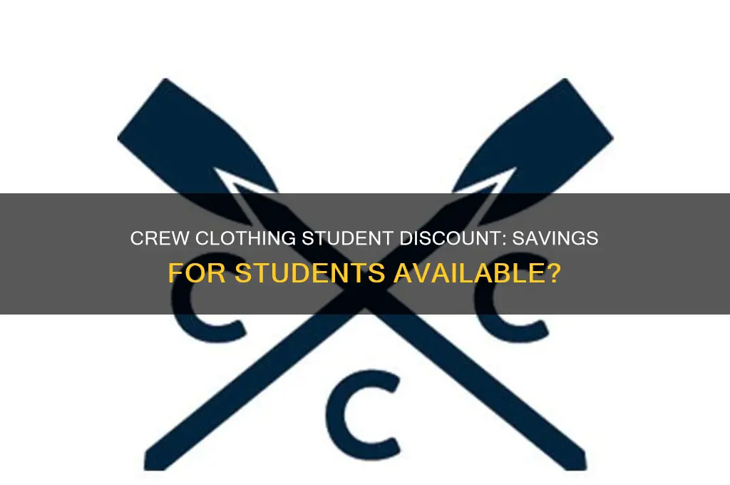 does crew clothing do student discount