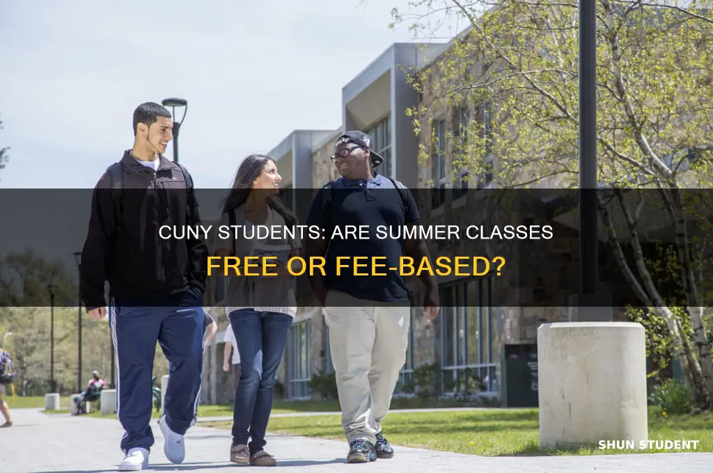does cuny students have to pay for summer classes