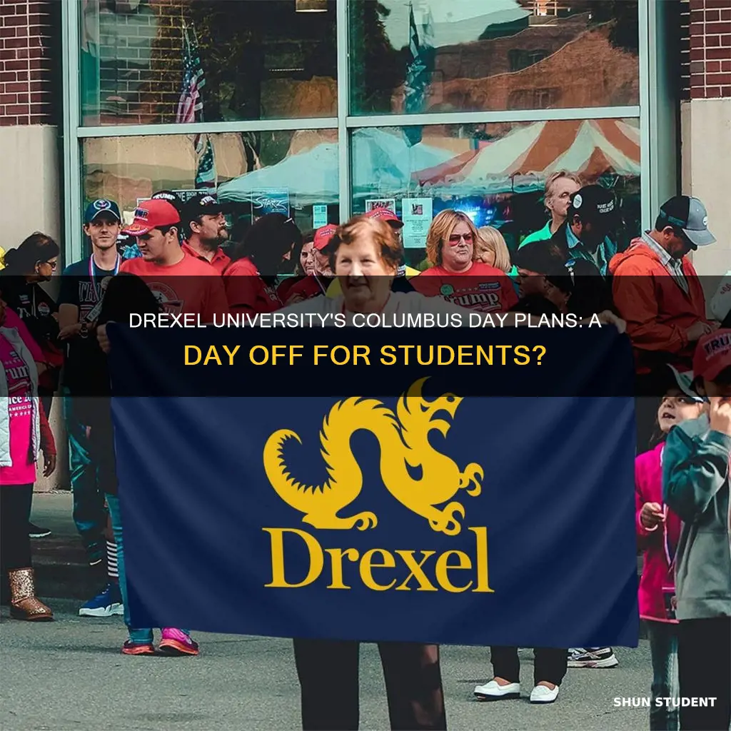 does drexel university students have columbus day off