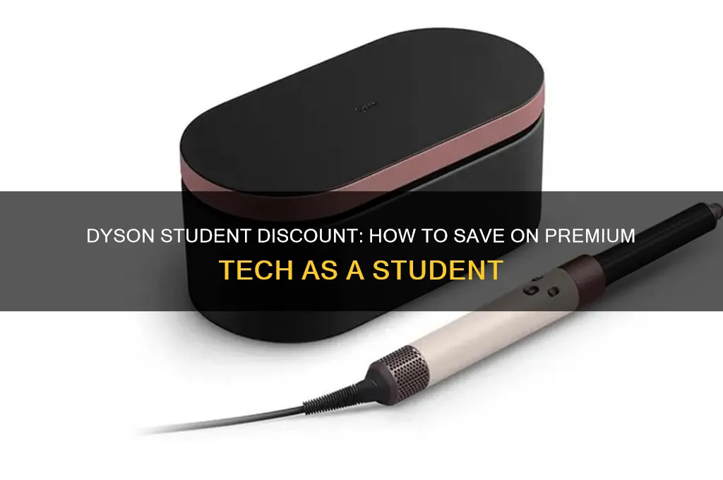 does dyson do student discount