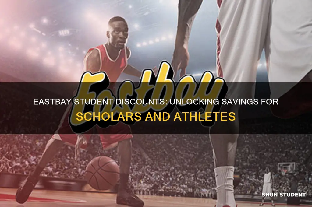 does eastbay do student discounts
