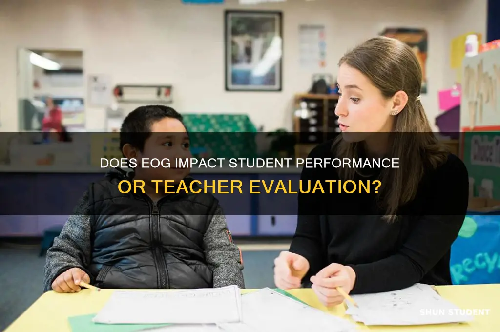 does eog count towards students or teacher