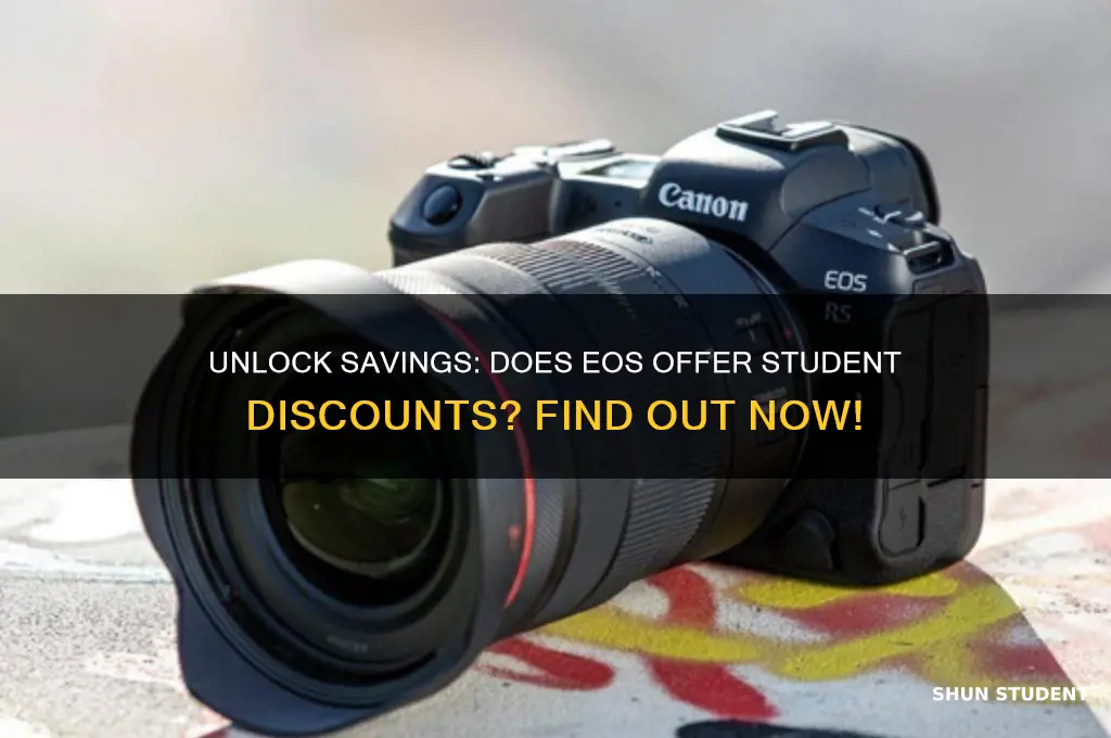 does eos have a student discount