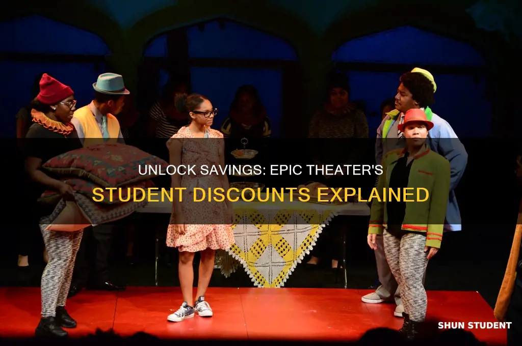 does epic theater offer student discounts